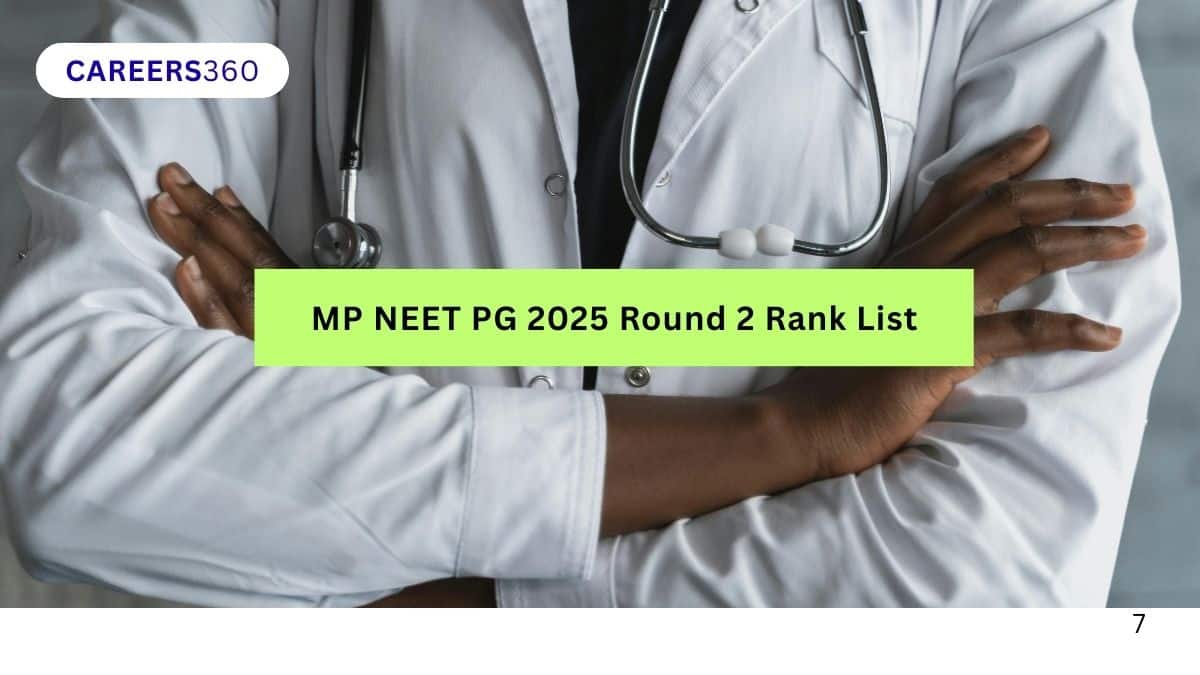 MP NEET PG Counselling 2025 Round 2 Rank List (Dec 20)